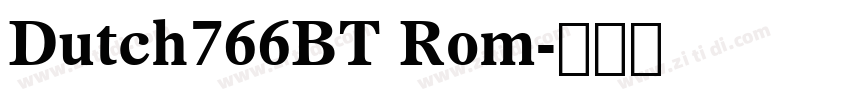 Dutch766BT Rom字体转换